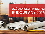 Ogólnopolski Program Budowlany –  VI EDYCJA zdj. 1